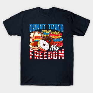 4th of July Donut Freedom Funny Quotes Humor Sayings T-Shirt